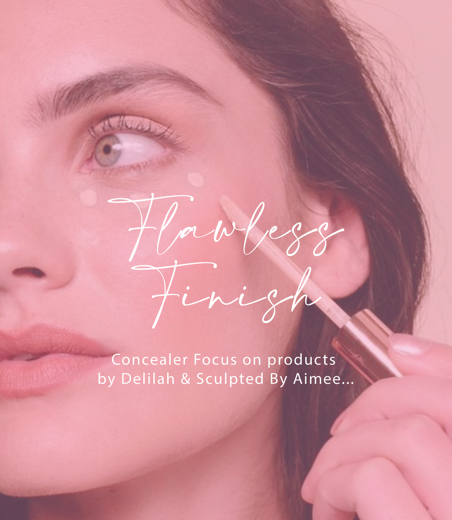 CONCEALER FOCUS WITH DELILAH AND SCULPTED BY AIMEE
